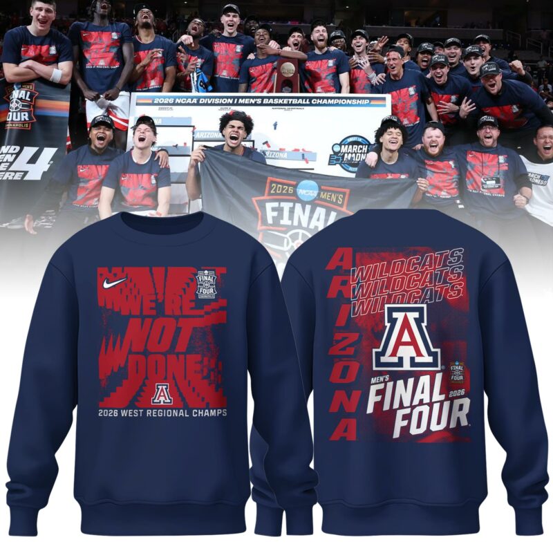 _ Arizona Men's Basketball 2026 Final Four Locker Room Sweatshirt