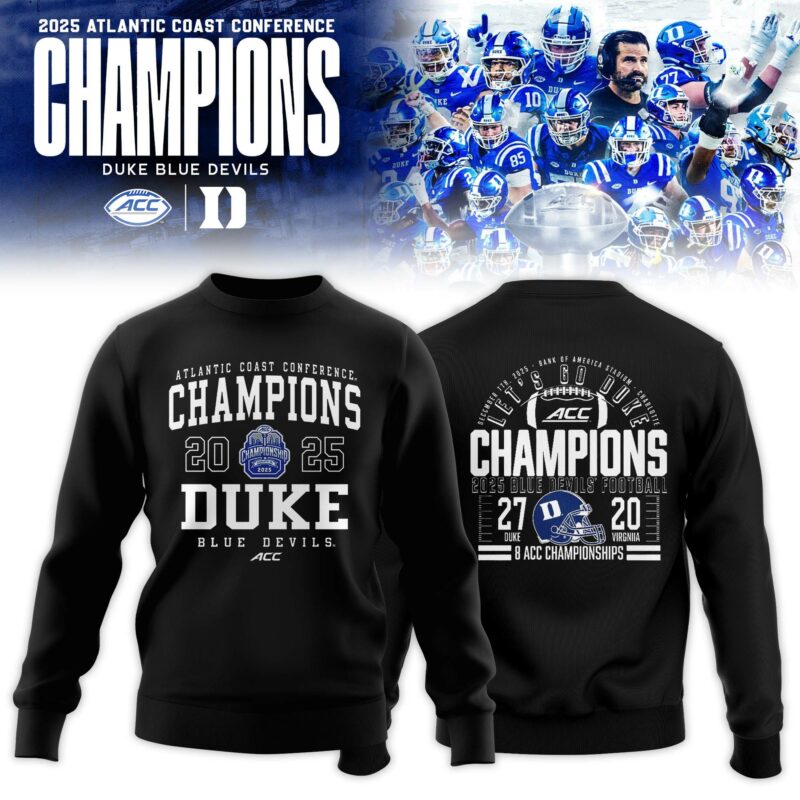 Duke Blue Devils 2025 ACC Football Champions Locker Room Sweatshirt