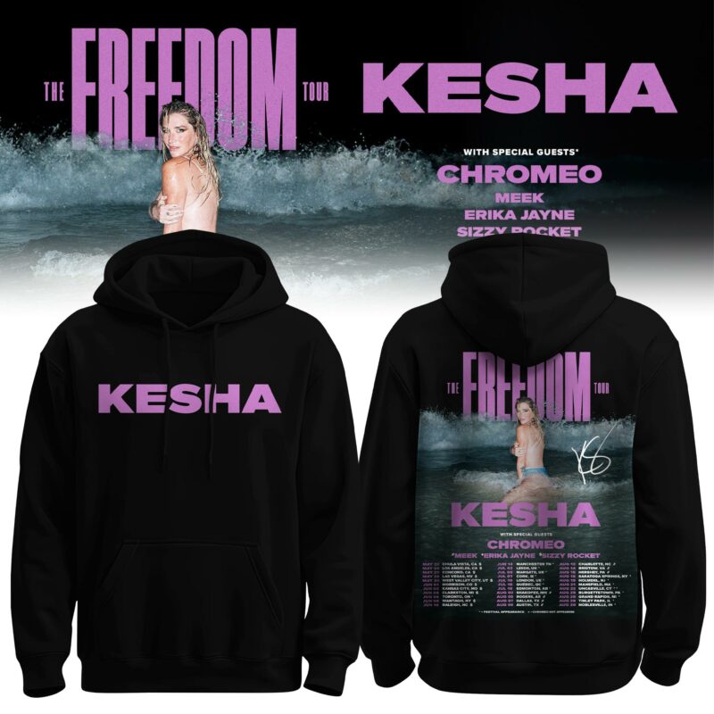 Kesha The Freedom Tour 2026 Limited Edition Hoodie