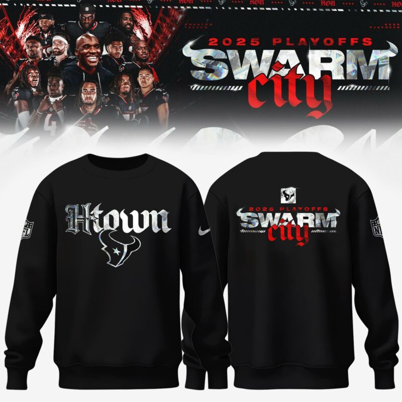 _ Houston Texans 2025 NFL Playoffs S.W.A.R.M. City Special Edition Sweatshirt