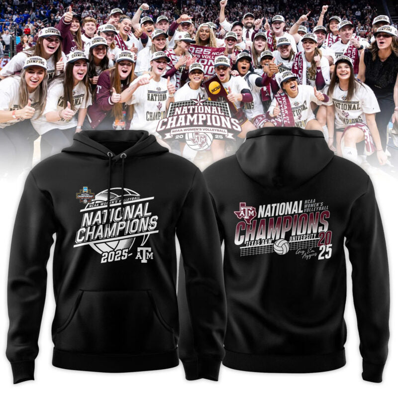 _ Texas A&amp;M Aggies 2025 NCAA Women's Volleyball National Champions Hoodie