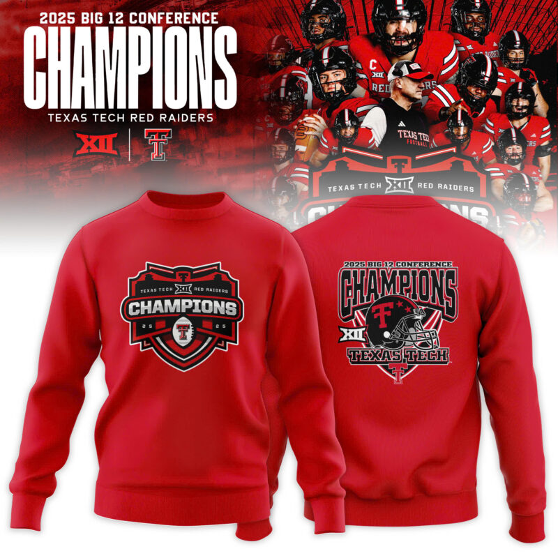 Texas Tech Red Raiders 2025 Big 12 Football Champions Locker Room Sweatshirt