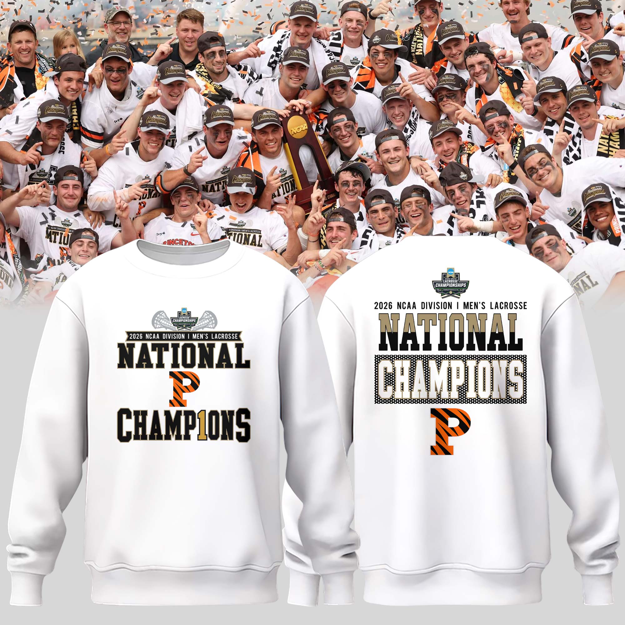 Princeton Tigers 2026 NCAA Men's Lacrosse National Champions Locker Room Sweatshirt