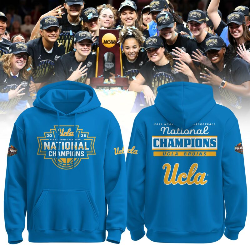 UCLA 2026 NCAA Women’s Basketball National Champions Hoodie
