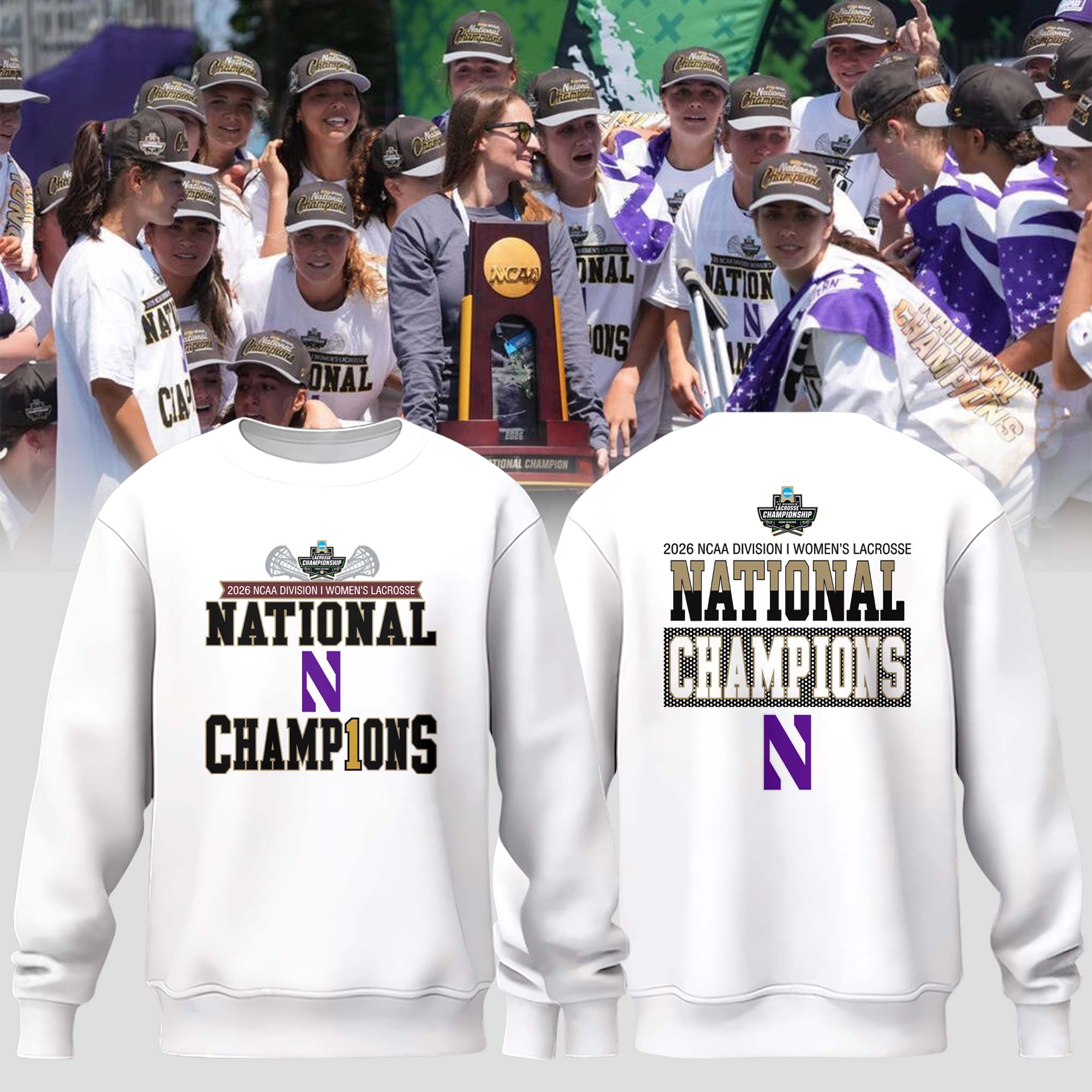 NW 2026 NCAA Women’s Lacrosse National Champions Locker Room Sweatshirt