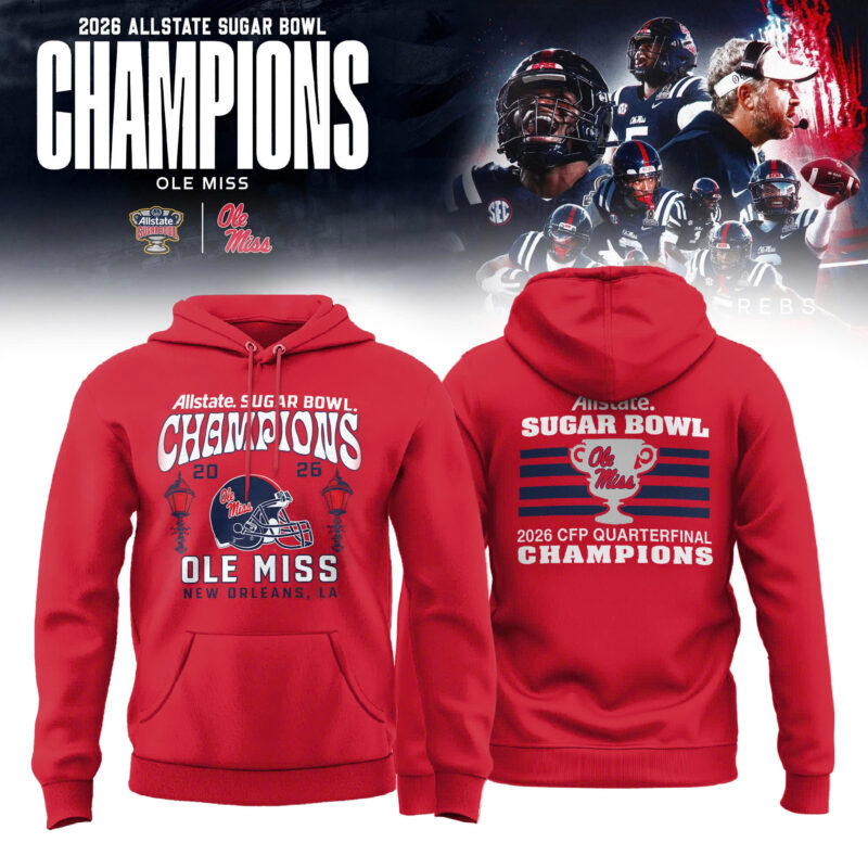 _ Ole Miss Rebels 2026 Sugar Bowl Champions Special Edition Red Hoodie