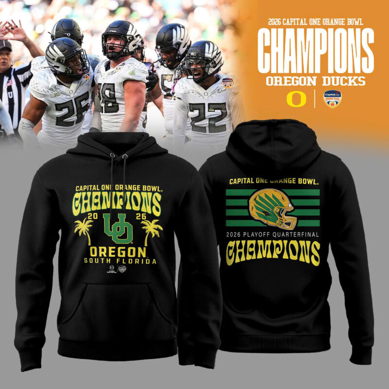 _ Oregon Ducks 2026 Capital One Orange Bowl Champions Hoodie