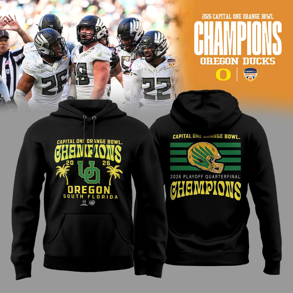 _ Oregon Ducks 2026 Capital One Orange Bowl Champions Hoodie