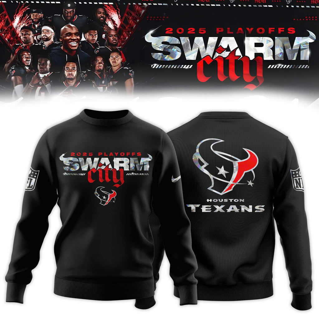 _ Houston Texans 2025 NFL Playoffs S.W.A.R.M. City Special Edition Sweatshirt