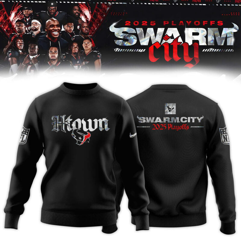 _ Houston Texans 2025 NFL Playoffs S.W.A.R.M. City Special Edition Sweatshirt