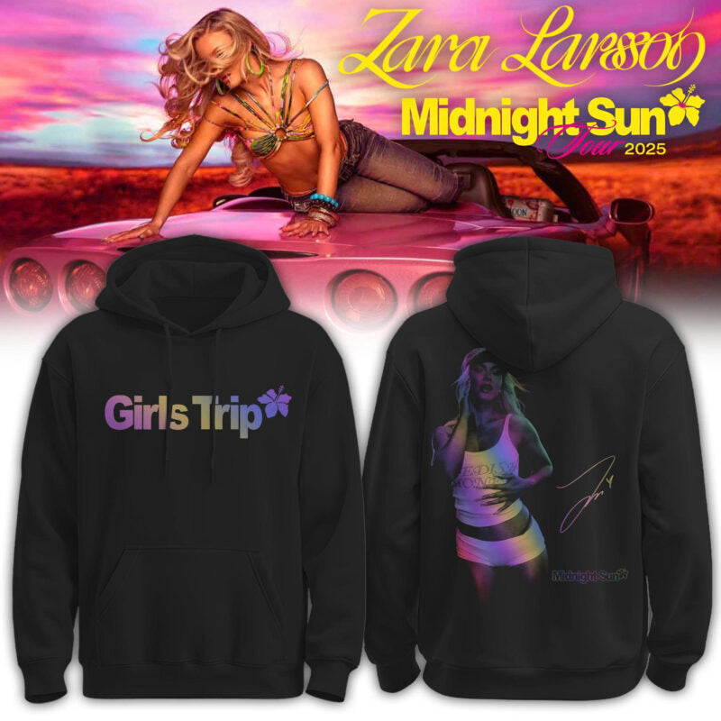 Zara Larsson – Girls Trip Eurosummer Fest 2026 Limited Edition Hoodie